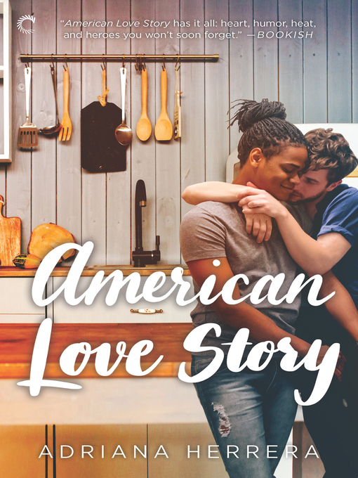 Title details for American Love Story by Adriana Herrera - Wait list